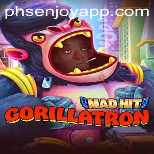 MadHitGorillatron: The Ultimate Gaming Experience with PHSENJOY APP