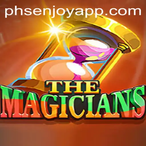 TheMagicians: Unveiling the Magical World of PHSENJOY APP