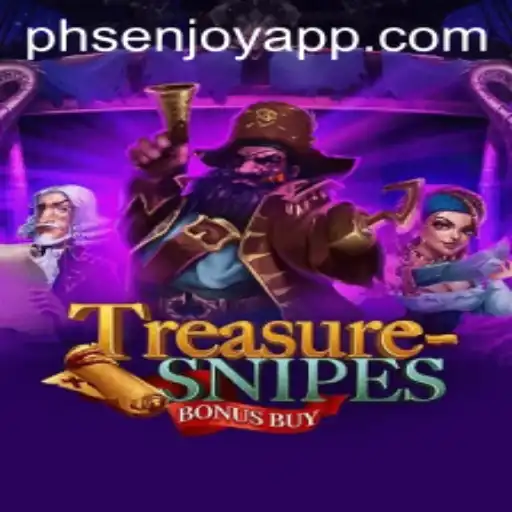 TreasuresnipesBonusBuy: A Thrilling Adventure in the PHSENJOY APP