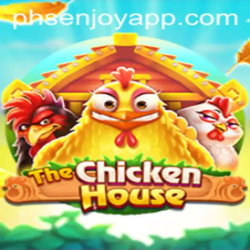 Discover 'TheChickenHouse': A Captivating Gaming Experience with PHSENJOY APP